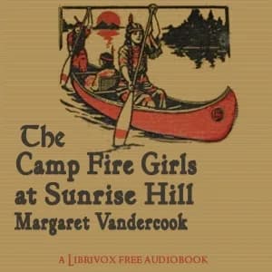 Camp Fire Girls at Sunrise Hill
