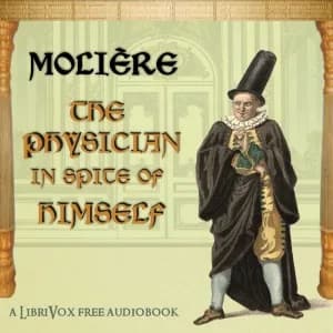 Physician In Spite of Himself