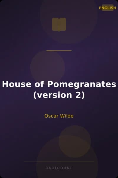House of Pomegranates (version 2)