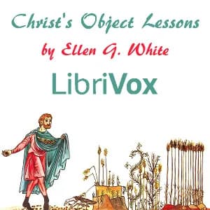 Christ's Object Lessons