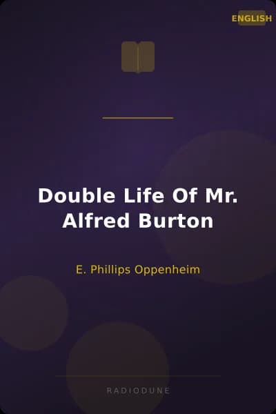 Double Life Of Mr. Alfred Burton