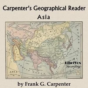 Carpenter's Geographical Reader: Asia