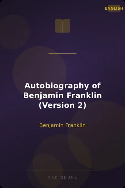 Autobiography of Benjamin Franklin (Version 2)