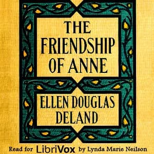 Friendship of Anne: A Story