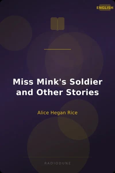 Miss Mink's Soldier and Other Stories