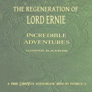 Regeneration of Lord Ernie