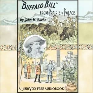 Buffalo Bill from Prairie to Palace