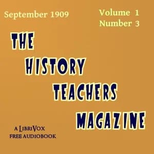 History Teacher's Magazine, Vol. I, No. 3, November 1909
