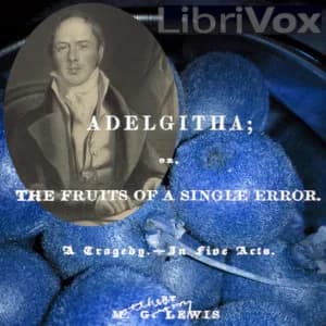 Adelgitha; or, The Fruits of a Single Error