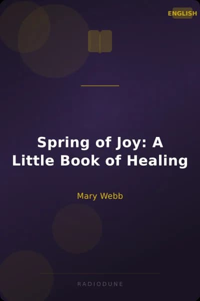 Spring of Joy: A Little Book of Healing