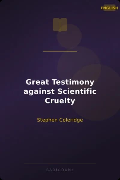 Great Testimony against Scientific Cruelty