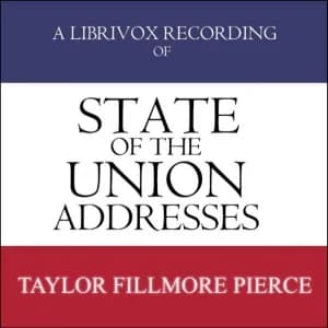 State of the Union Addresses by United States Presidents (1849 - 1856)