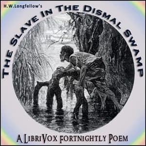 Slave In The Dismal Swamp