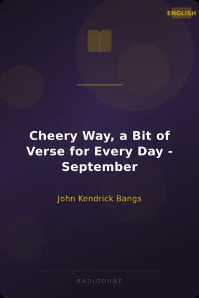Cheery Way, a Bit of Verse for Every Day - September