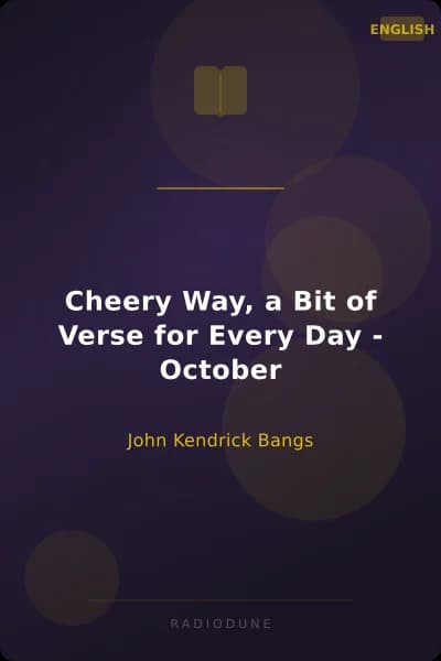 Cheery Way, a Bit of Verse for Every Day - October