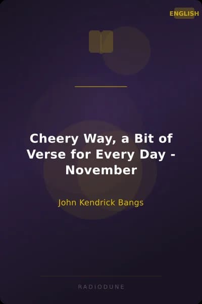 Cheery Way, a Bit of Verse for Every Day - November