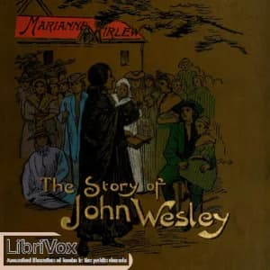 Story of John Wesley Told to Boys and Girls