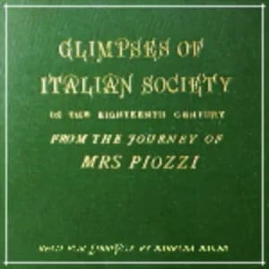 Glimpses of Italian society in the eighteenth century