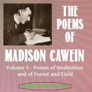 Poems of Madison Cawein Vol. 5