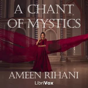Chant of Mystics, and Other Poems