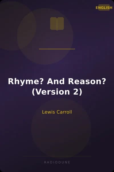Rhyme? And Reason? (Version 2)