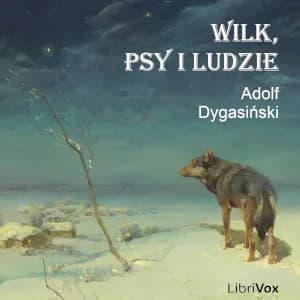 Wilk, psy i ludzie