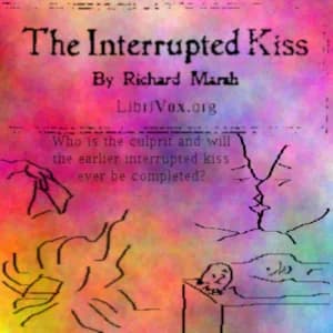 Interrupted Kiss