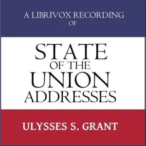 State of the Union Addresses by United States Presidents (1869 - 1876)
