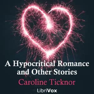 Hypocritical Romance, and Other Stories