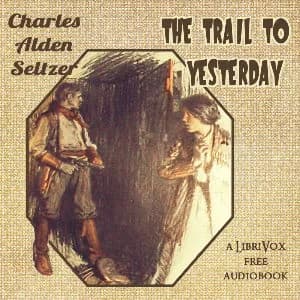 Trail to Yesterday