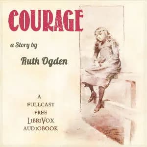 Courage (Dramatic Reading)