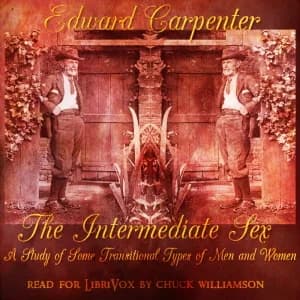 Intermediate Sex: A Study of Some Transitional Types of Men and Women