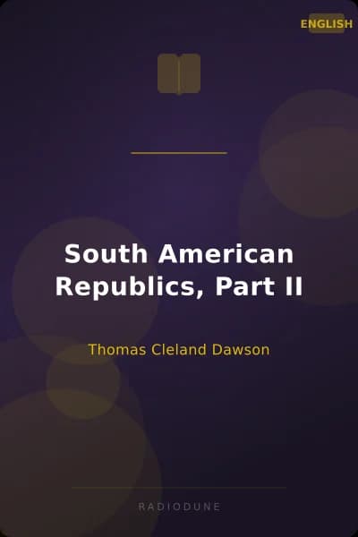 South American Republics, Part II