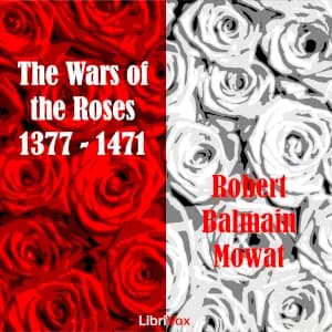 Wars of the Roses 1377-1471