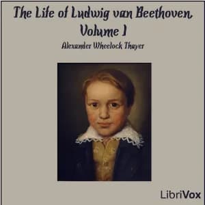Life of Ludwig van Beethoven, Volume I (Version 2)