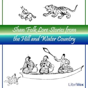 Shan Folk Lore Stories from the Hill and Water Country