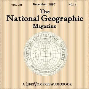 National Geographic Magazine Vol. 08 - 12. December 1897
