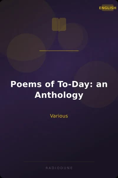 Poems of To-Day: an Anthology