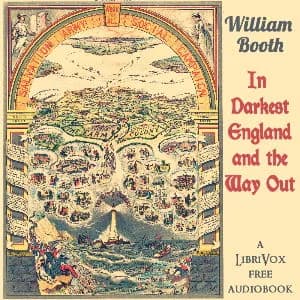 In Darkest England and the Way Out