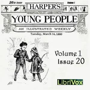 Harper's Young People, Vol. 01, Issue 20, March 16, 1880
