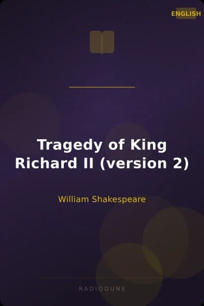 Tragedy of King Richard II (version 2)
