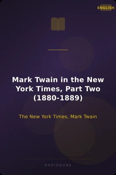 Mark Twain in the New York Times, Part Two (1880-1889)