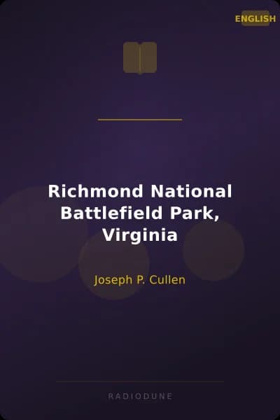 Richmond National Battlefield Park, Virginia