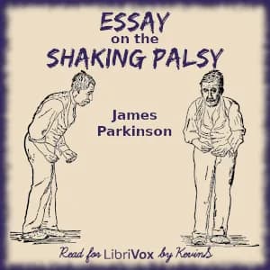Essay of the Shaking Palsy