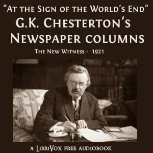 G. K. Chesterton's Newspaper Columns: The New Witness - 1921
