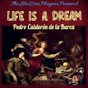 Life is a Dream (FitzGerald Translation)