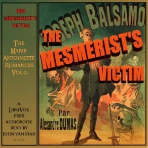Marie Antoinette Romances, Vol 2: The Mesmerist's Victim