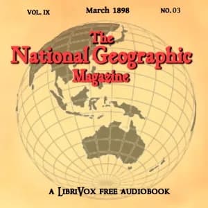 National Geographic Magazine Vol. 09 - 03. March 1898