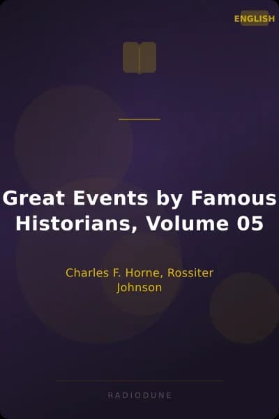 Great Events by Famous Historians, Volume 05