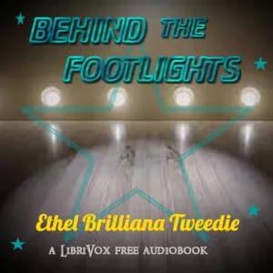 Behind the Footlights